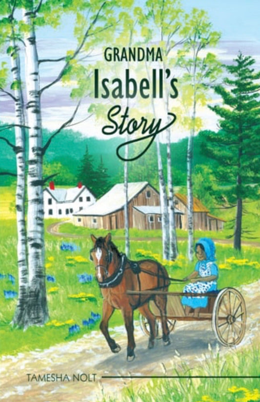 Grandma Isabell's Story