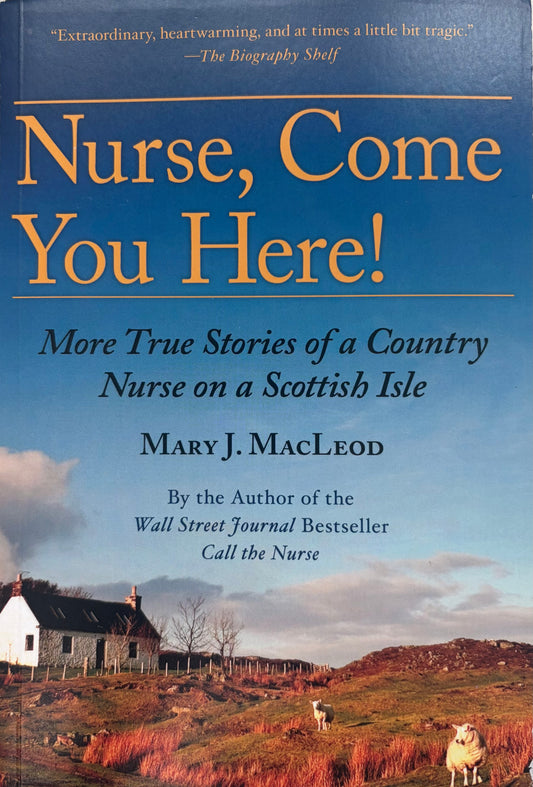 Nurse, Come You Here!