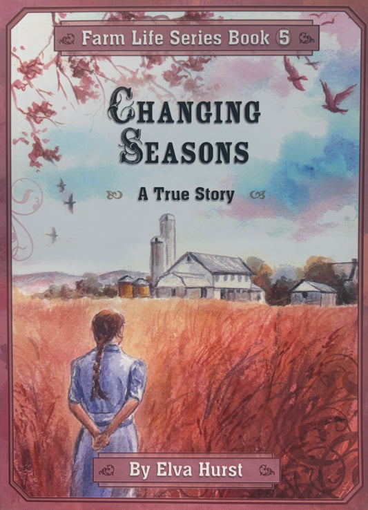 Changing Seasons A True Story