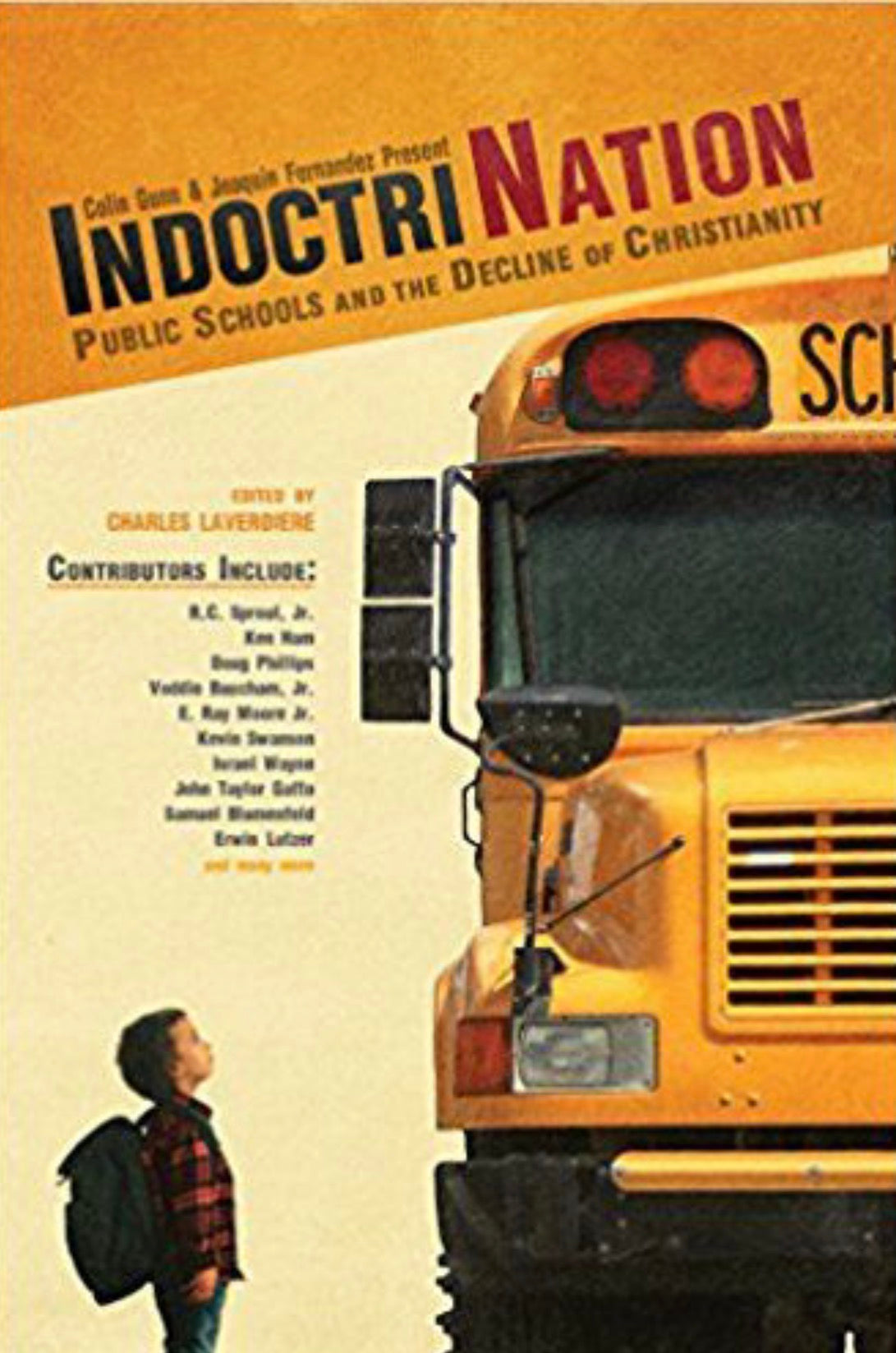 IndoctrinNation Public Schools and the Decline of Christianity