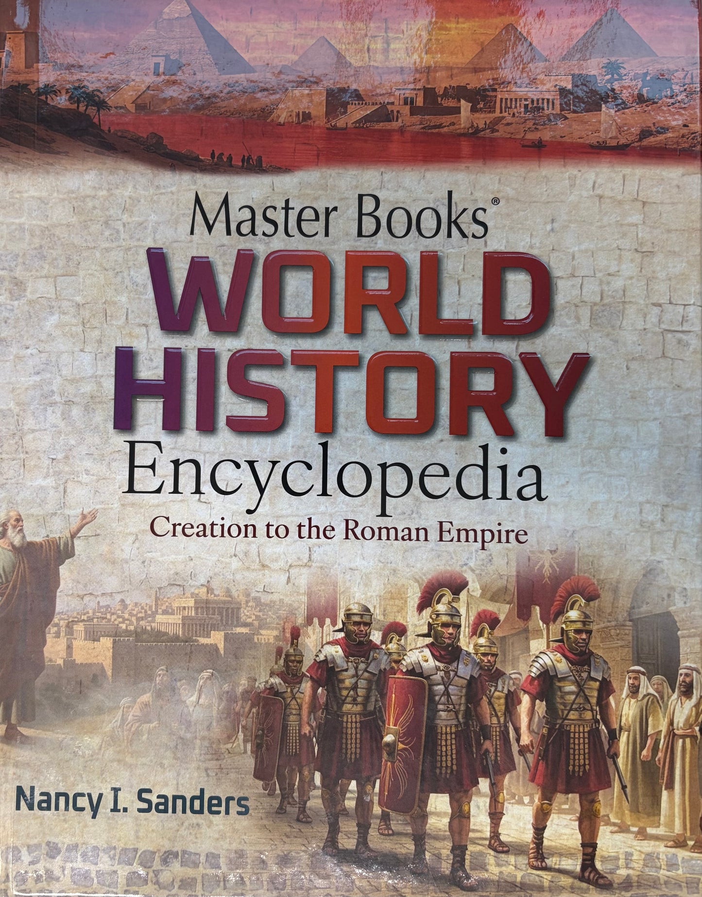 World History Encyclopedia Creation to the Roman Empire