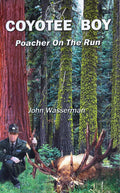 Coyotee Boy Poacher on the Run