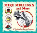 Mike Mulligan and More A Virginia Lee Burton Treasury