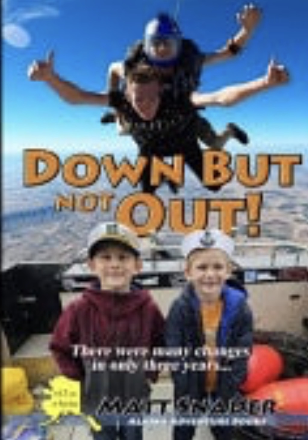 Down But Not Out!