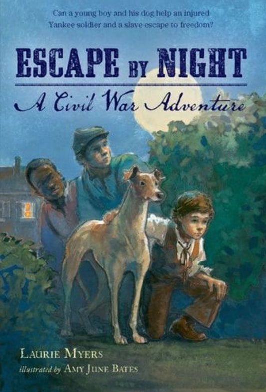 Escape by Night A Civil War Adventure