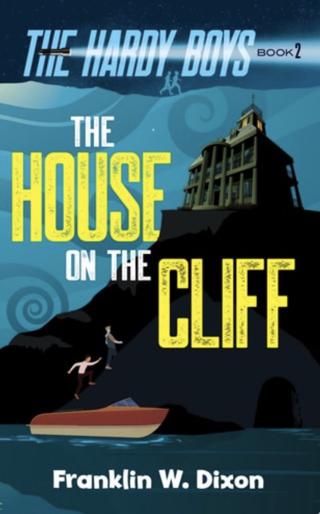 The House on the Cliff The Hardy Boys Book 2