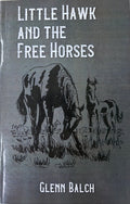 Little Hawk and the Free Horse