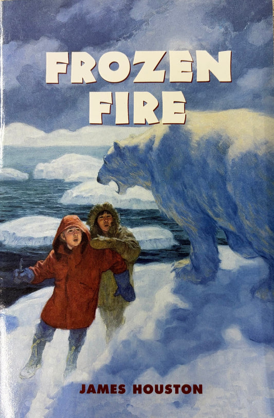 Frozen Fire A Tale Of Courage
