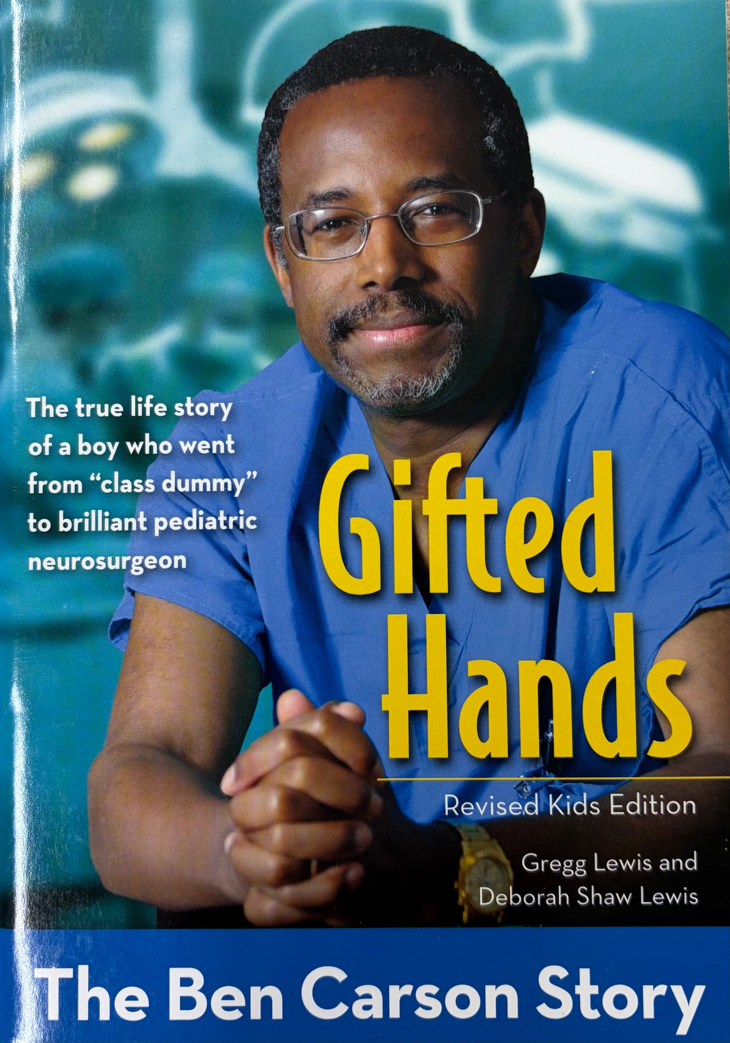 Gifted Hands The Ben Carson Story [Revised Kids Edition]