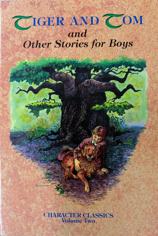 Tiger and Tom and Other Stories for Boys