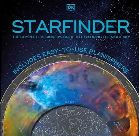 Starfinder The complete  Beginner's Guide to Exploring the Night Sky