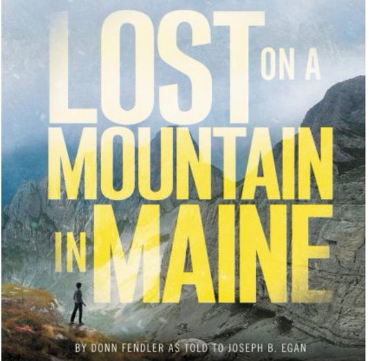 Lost on a Mountain in Maine