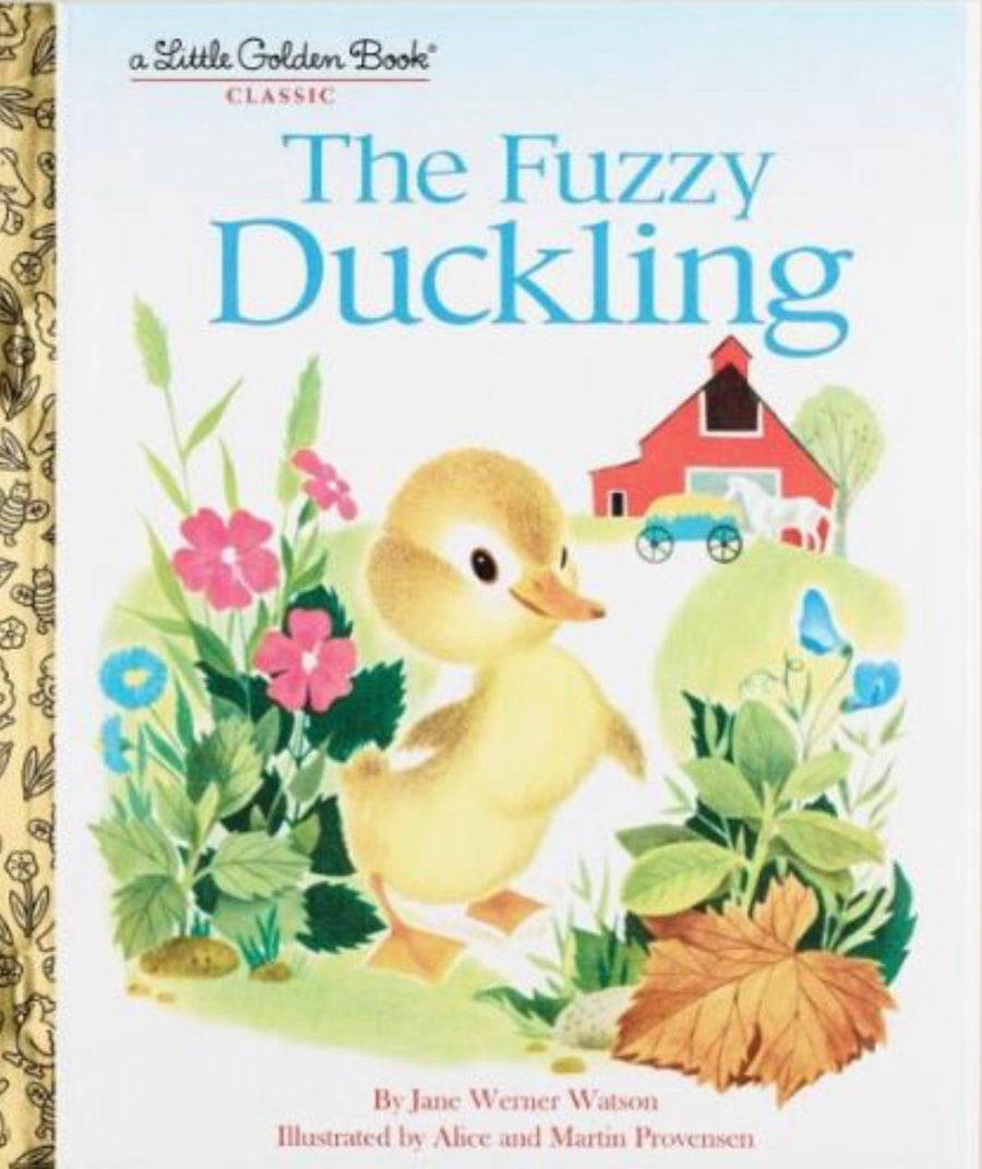 The Fuzzy Duckling A Classic Children's Book