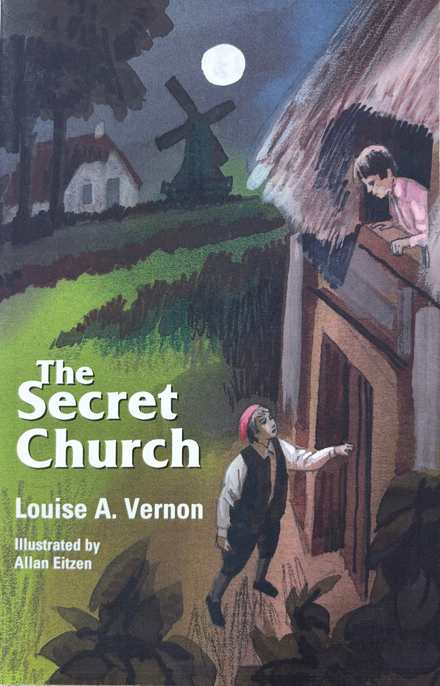 Secret Church (Louise A. Vernon) (Louise A. Vernon Religious Heritage)
