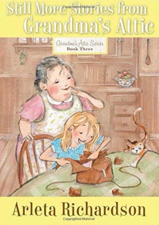 Still More Stories from Grandma's Attic