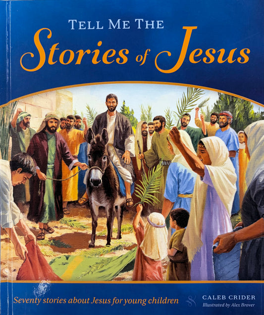 Tell Me the Stories of Jesus