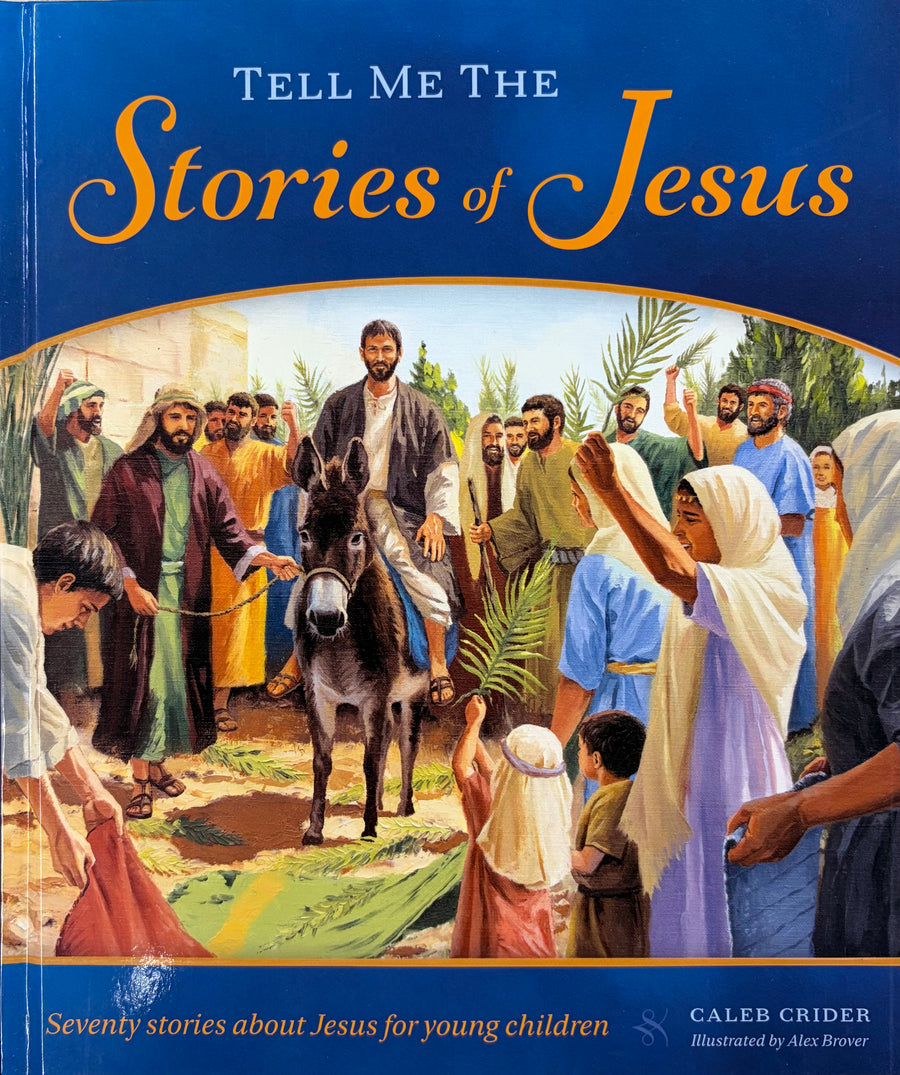 Tell Me the Stories of Jesus