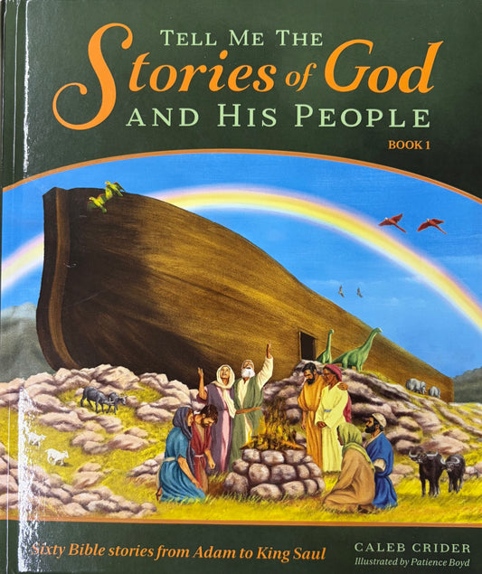 Tell Me the Stories of God and His People