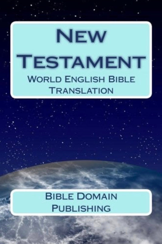 New Testament World English Bible Translation