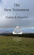 The New Testament + Psalms & Proverbs World English Bible