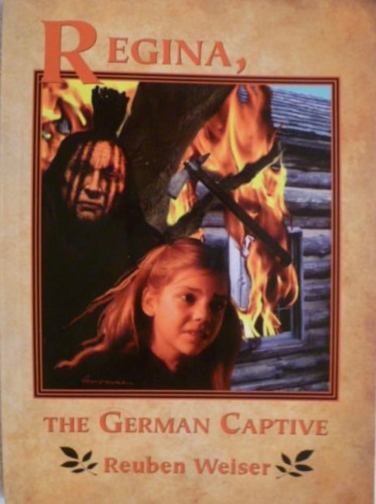 Regina, the German Captive Or, True Piety Among the Lowly