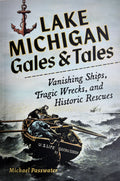 Lake Michigan Gales & Tales