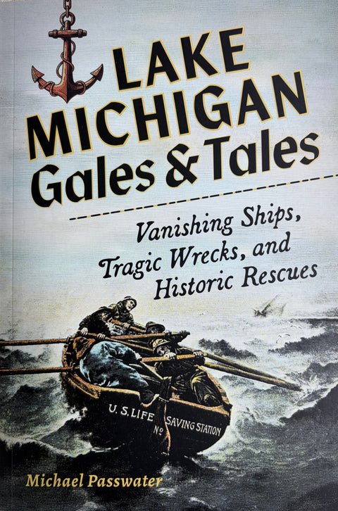 Lake Michigan Gales & Tales