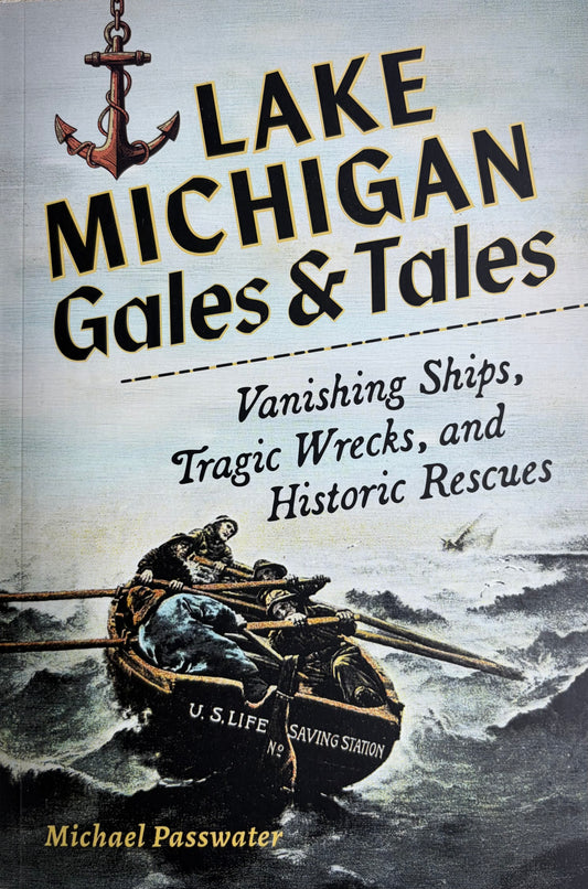 Lake Michigan Gales & Tales