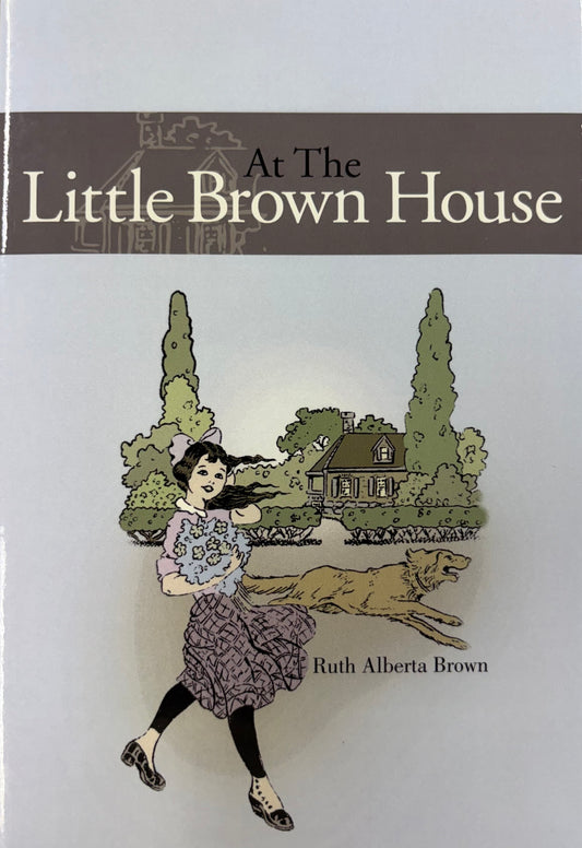 At the Little Brown House