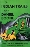 On Indian Trails With Daniel Boone