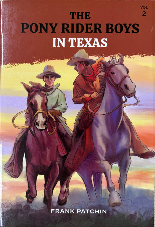 The Pony Rider Boys In Texas