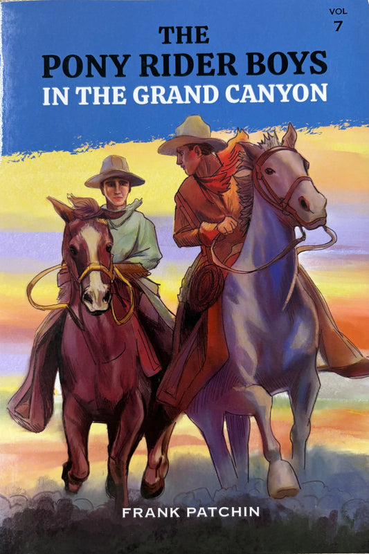 The Pony Rider Boys in the Grand Canyon