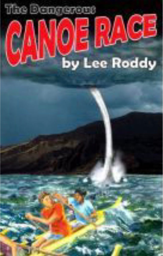 The Dangerous Canoe Race