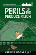 Perils of the Produce Patch