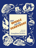 The Whale and the Ferryboat