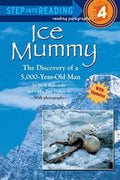 Ice Mummy The Discovery of a 5,000 Year-Old Man