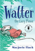 Walter the Lazy Mouse