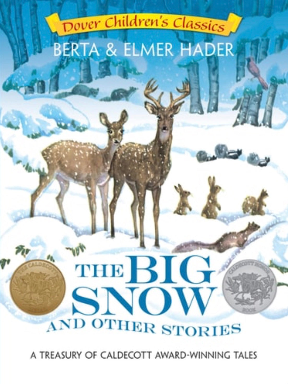 Big Snow and Other Stories A Treasury of Caldecott Award-Winning Tales