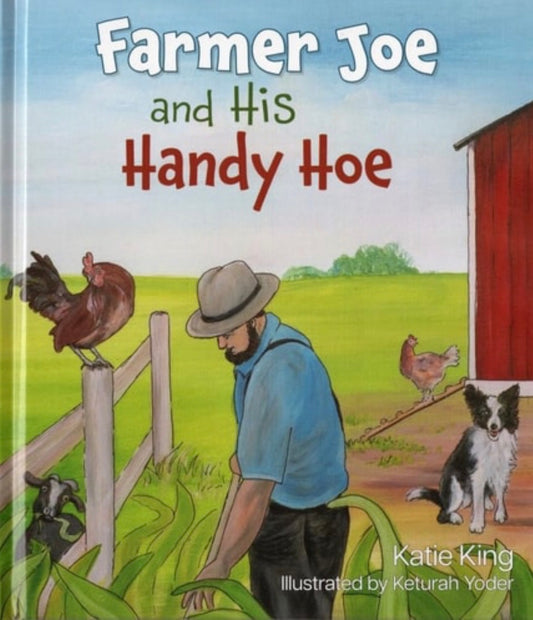 Farmer Joe and His Handy Hoe