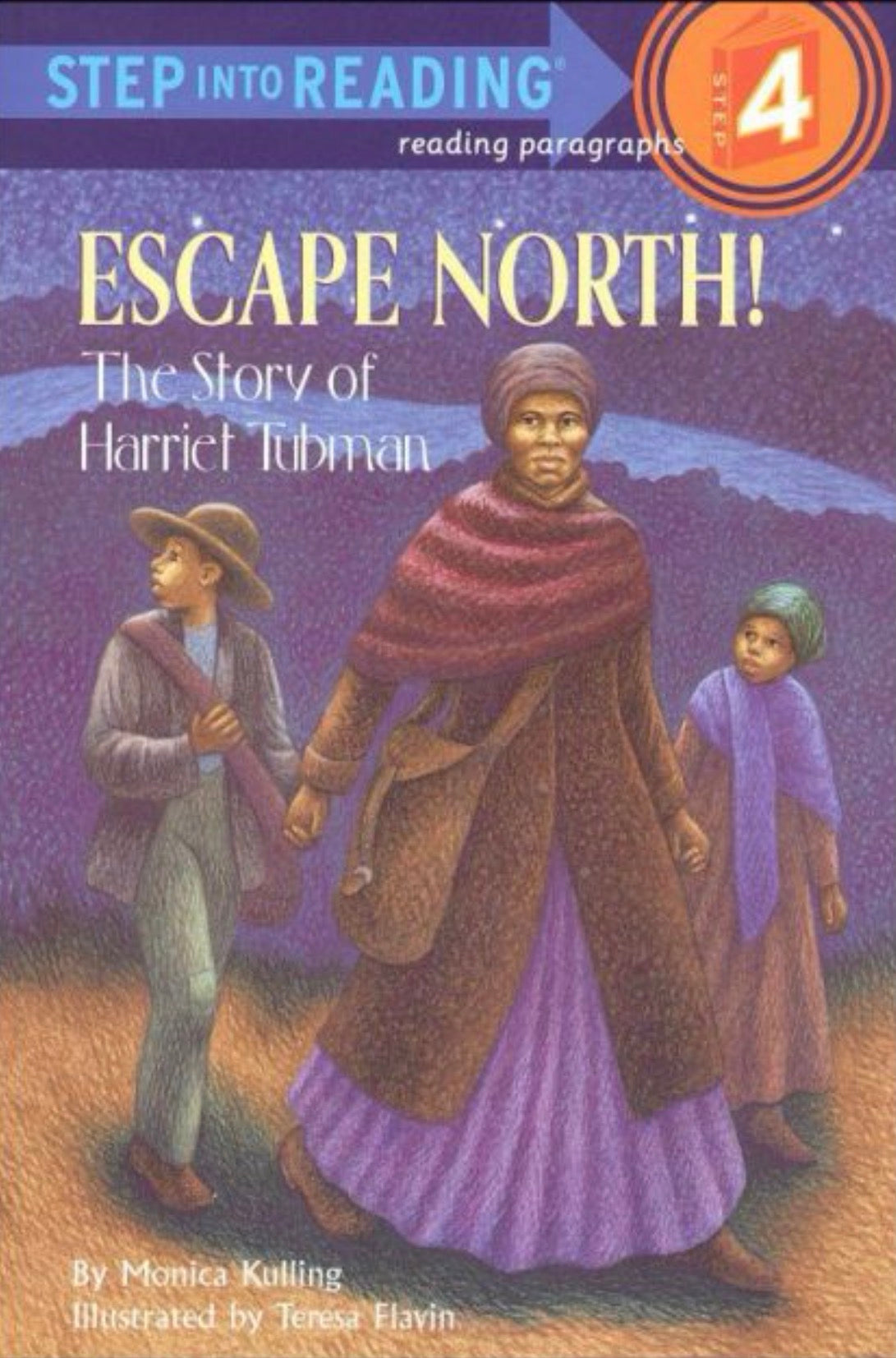 Escape North! The Story of Harriet Tubman