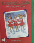 Flicka, Ricka, Dicka and Their New Skates