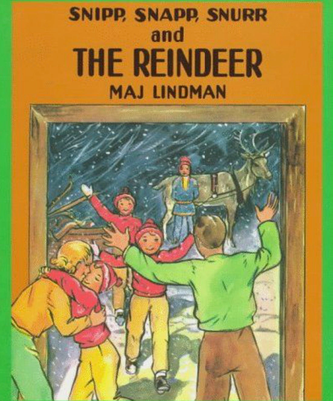 Snipp, Snapp, Snurr and the Reindeer