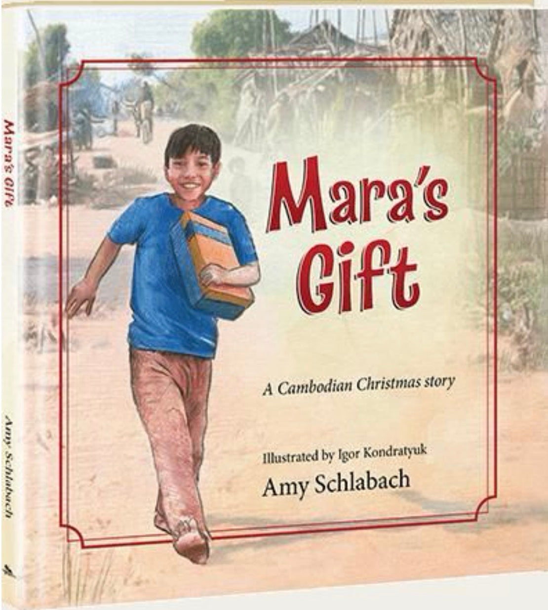 Mara's Gift A Cambodian Christmas Story
