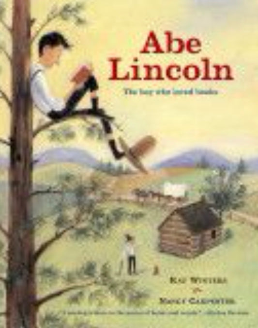 Abe Lincoln The Boy Who Loved Books
