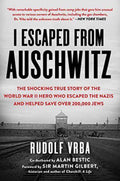 I Escaped From Auschwitz