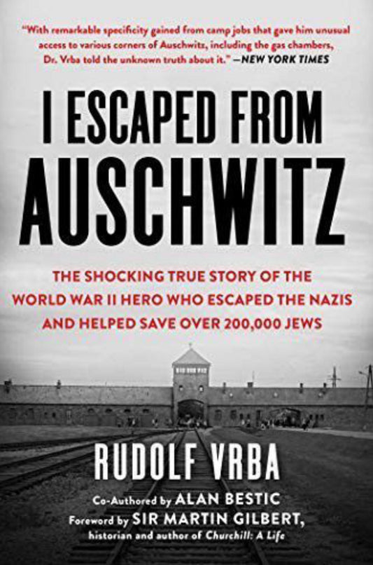 I Escaped From Auschwitz