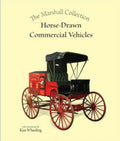 Horse Drawn Commercial Vehicles The Marshall Collection