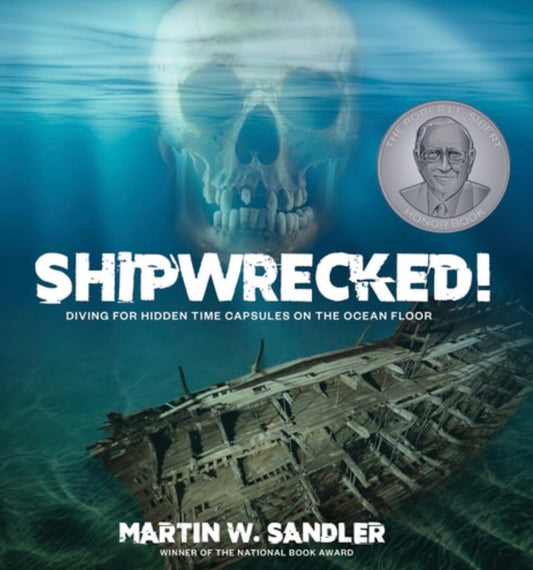 Shipwrecked! Diving for Hidden Time Capsules on the Ocean Floor