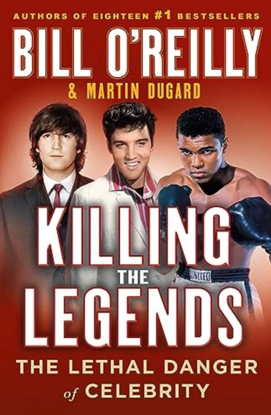 Killing the Legends The Lethal Danger of Celebrity