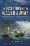 The Lost Story of the William and Mary The Cowardice of Captain Stinson